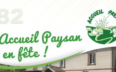 La fête d’Accueil Paysan Tarn-et-Garonne !